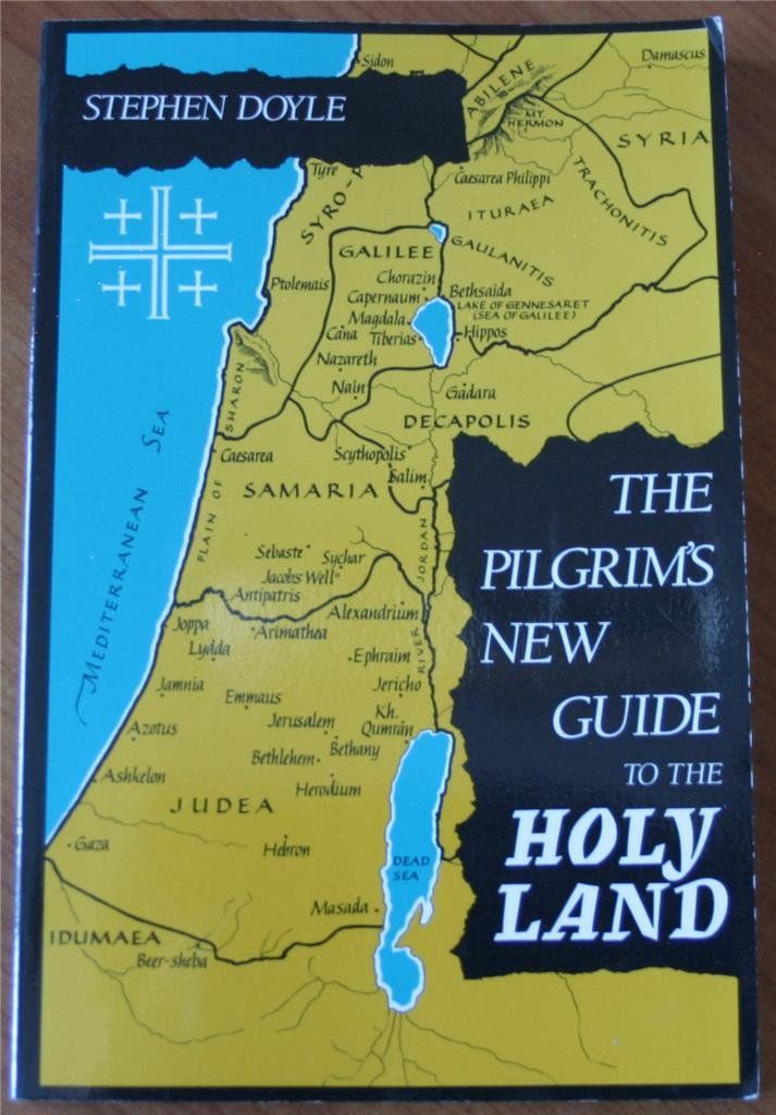 The Pilgrims New Guide to the Holy Land