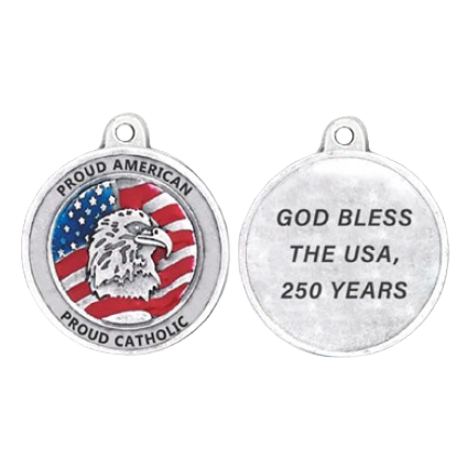 250th Anniversary Proud American, Proud Catholic Silver Tone Medal