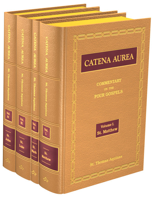 Catena Aurea: Commentary on the Four Gospels, 4 Volume Set - by St. Thomas Aquinas