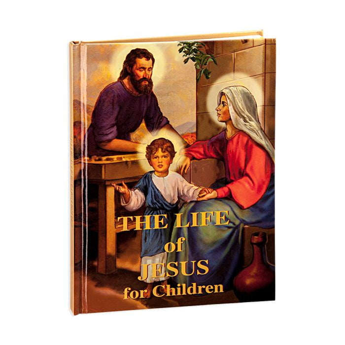 The Life of Jesus for Children - by Fr. Daniel Lord
