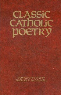 USED: Classic Catholic Poetry by Thomas P. McDonnell