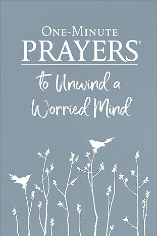 USED: One-Minute Prayers to Unwind a Worried Mind by Hope Lyda