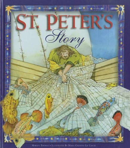 St. Peter's Story - by Marion Thomas, Illustrated by Maria Cascio - Discontinued