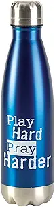 "Play Hard, Pray Harder" Water Bottle