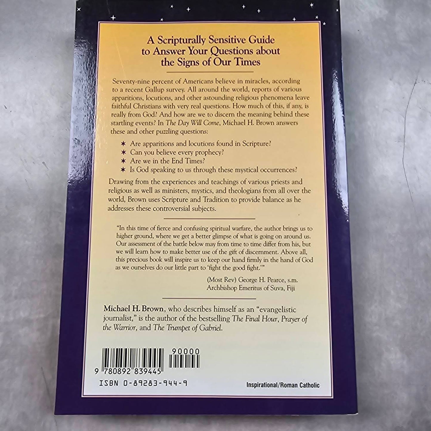 USED: The Day Will Come: Answers to Your Questions about Mystics, Prophecies & Miracles - by Michael H. Brown