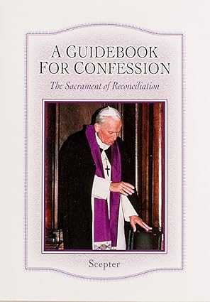 USED: A Guidebook for Confession - The Sacrament of Reconciliation