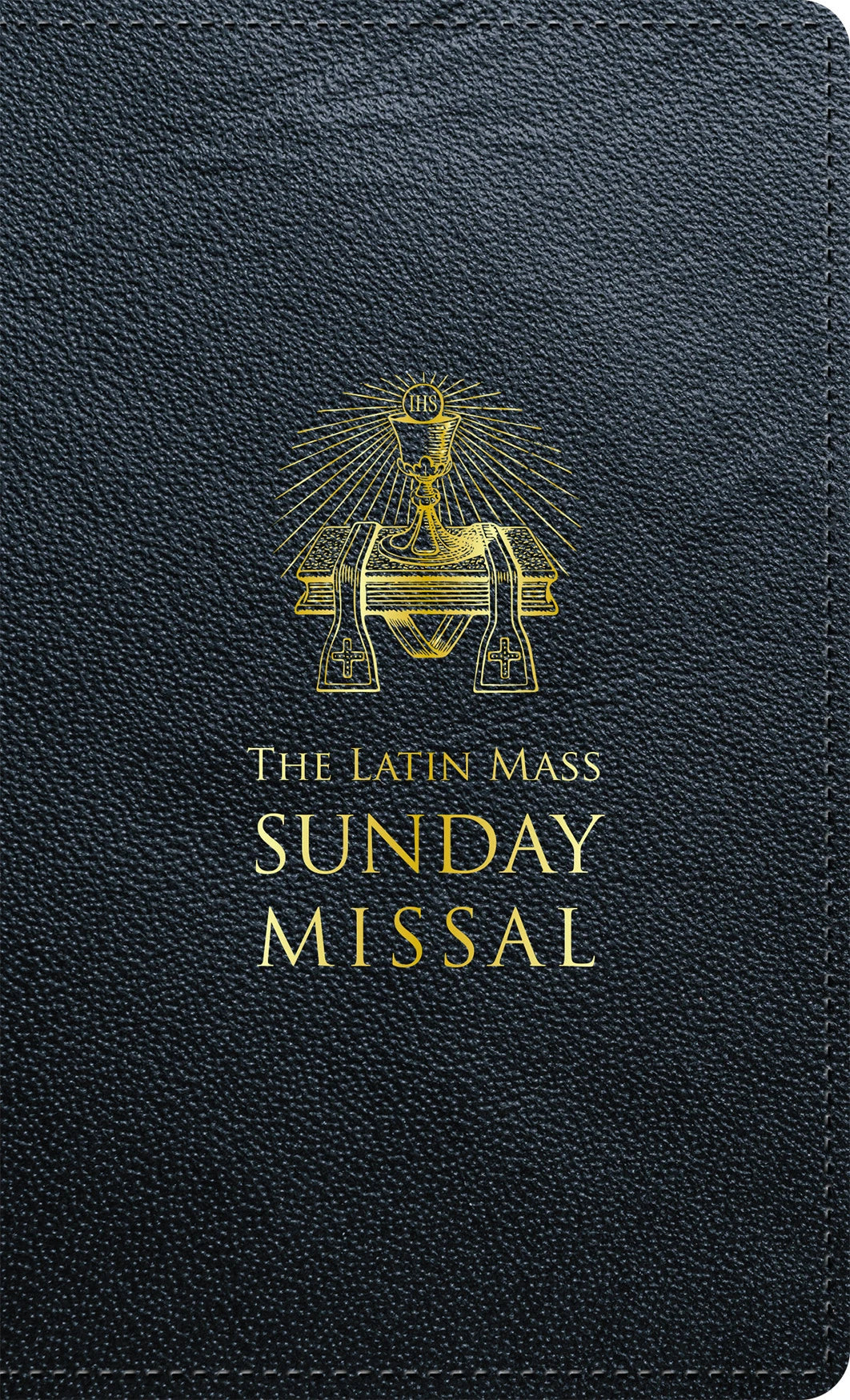 The Latin Mass Sunday Missal - 1962