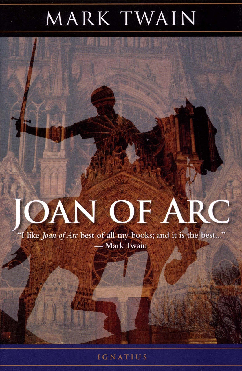 Joan of Arc - by Mark Twain