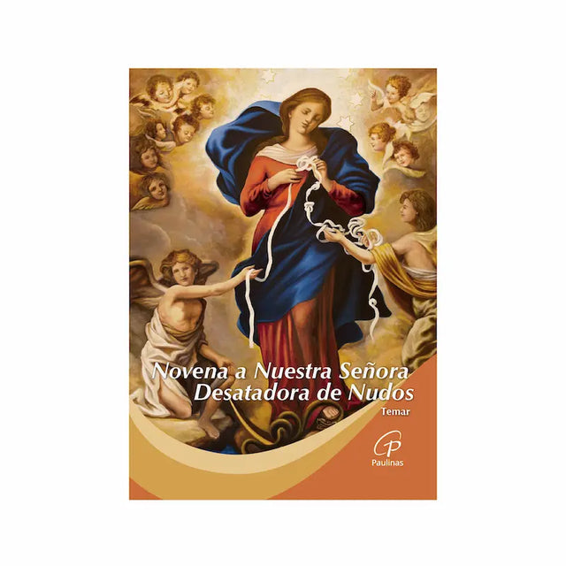 Novena a Nuestra Senora Desatadora de Nudos - Novena to Our Lady Untier of Knots in Spanish