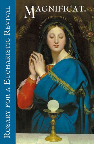 Rosary For Eucharistic Revival - Magnificat
