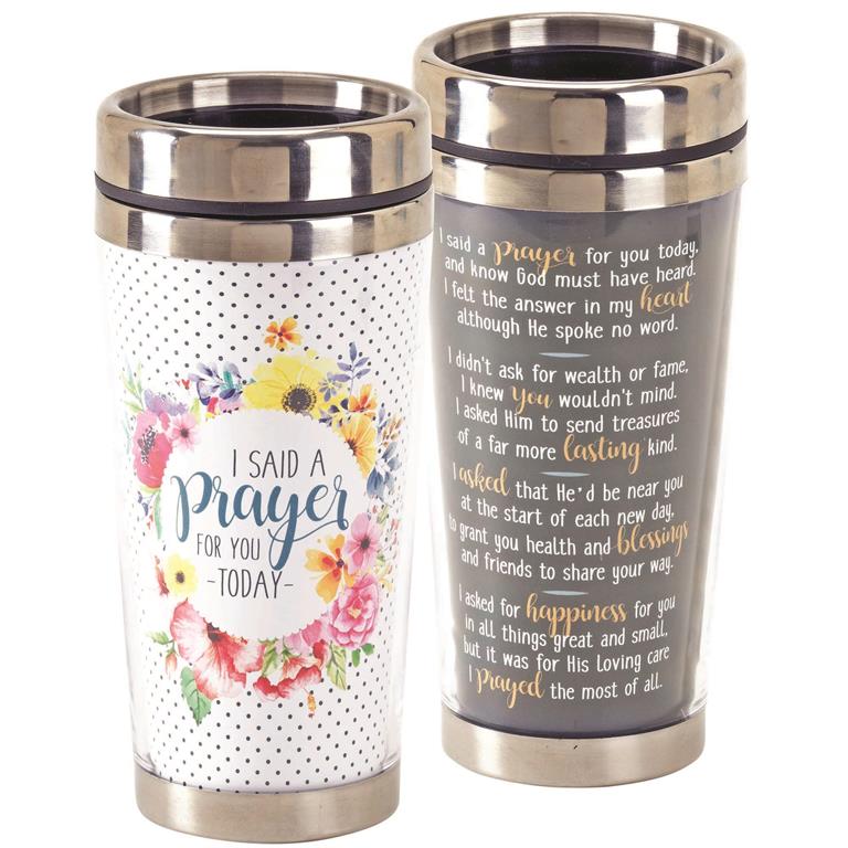 I Said A Prayer For You Today Travel Mug