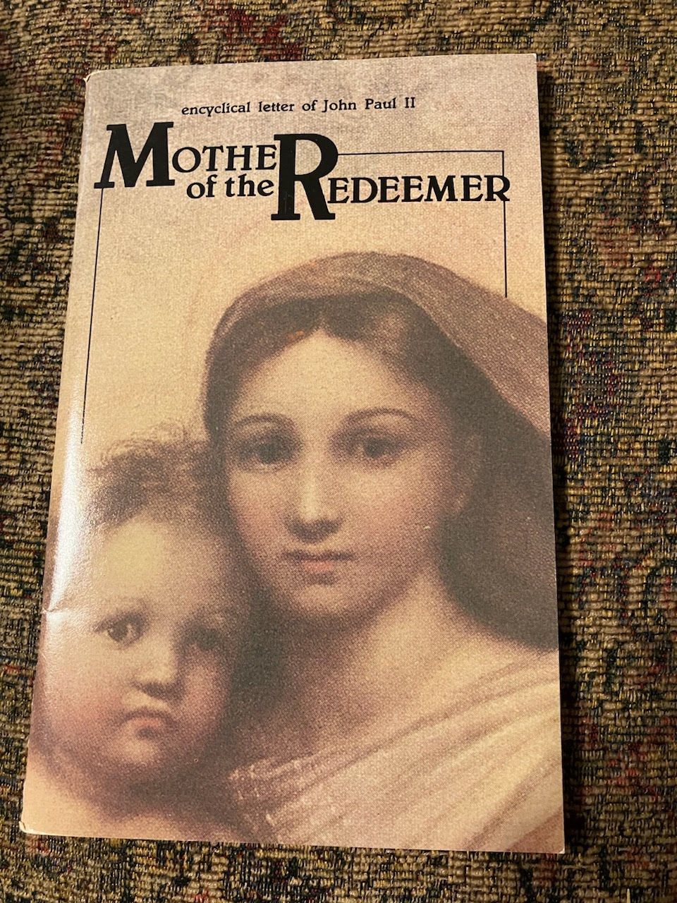 USED: Mother of the Redeemer - Encyclical Letter of John Paul II