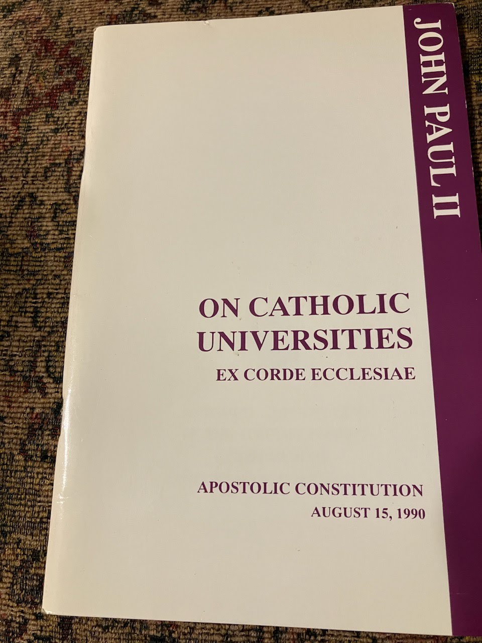 USED: On Catholic Universities Ex Corde Ecclesiae by Pope John Paul II