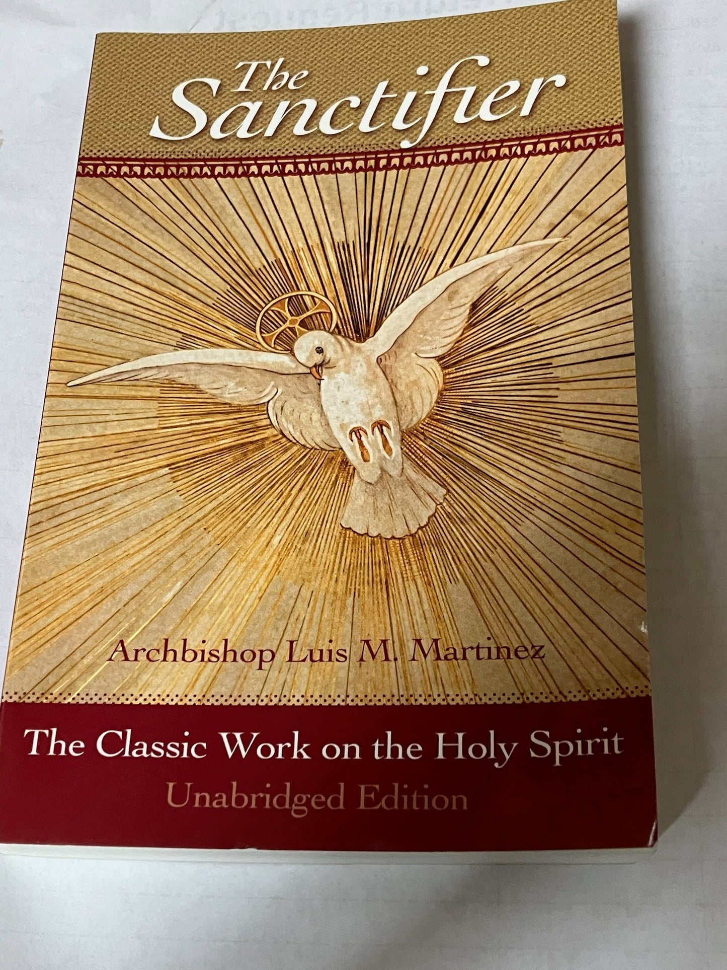 USED: The Sanctifier: The Classic Work on the Holy Spirit - by Archbishop Luis M. Martinez
