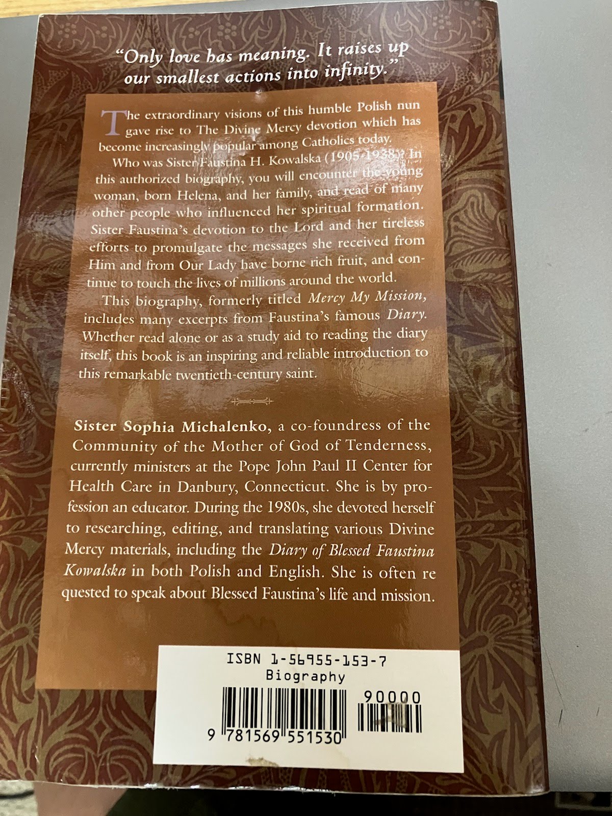 The Life Of Faustina Kowalska - The Authorized Biography By Sister Sophia Michalenko, C.M.G.T.