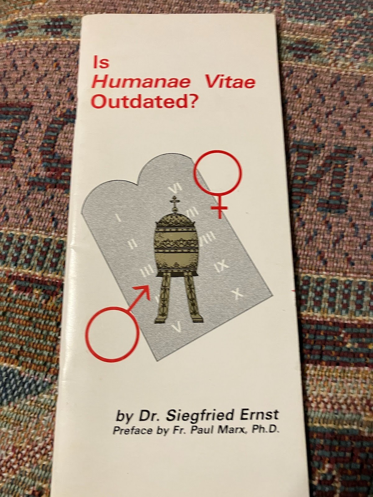 USED: Is Humanae Vitae Outdated? by Dr. Siegfried Ernst