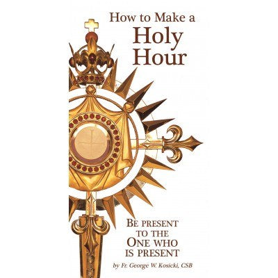 How to Make a Holy Hour - Pamphlet