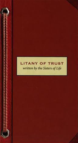 Litany of Trust - by the Sisters of Life