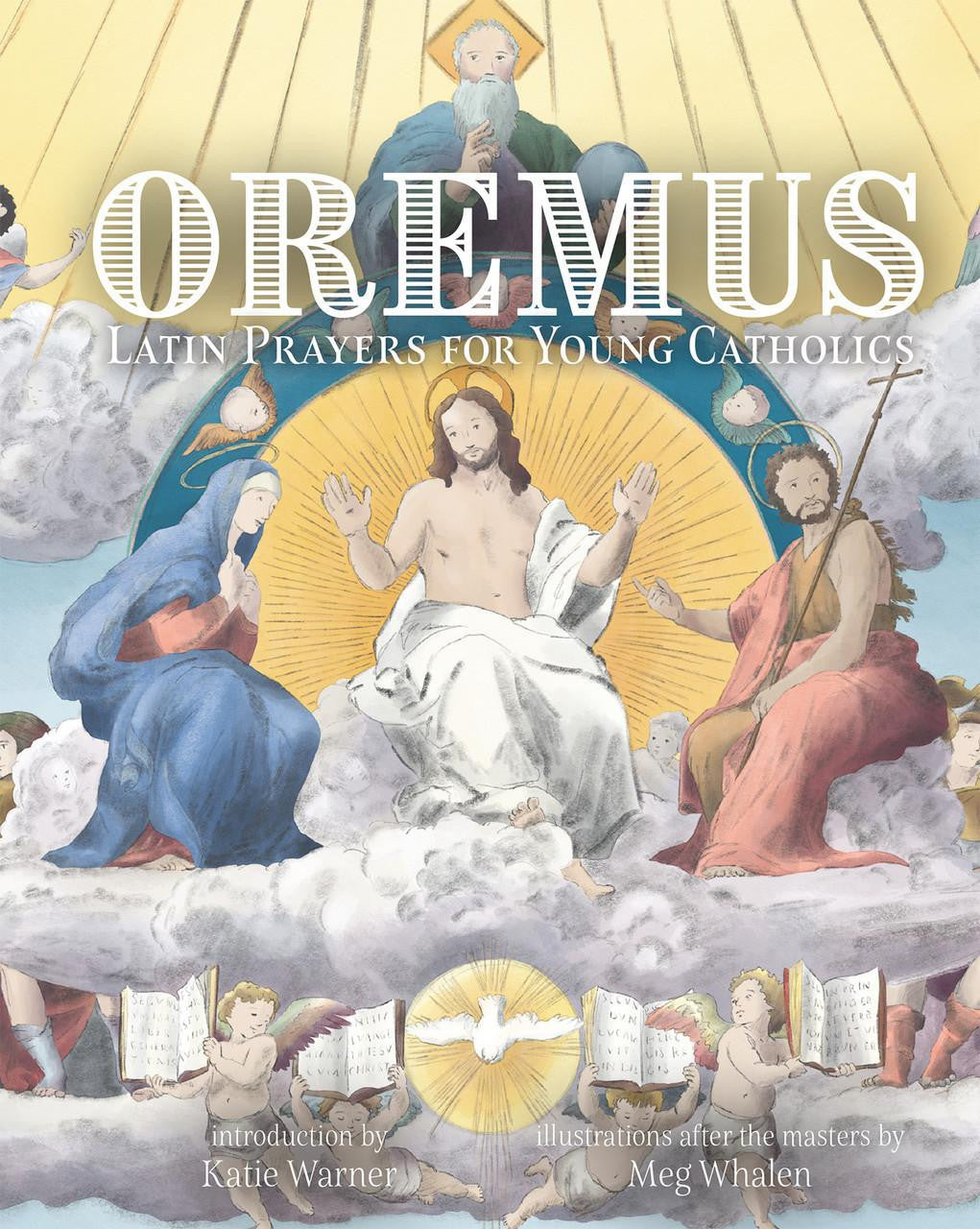 Oremus - Latin Prayers for Young Catholics