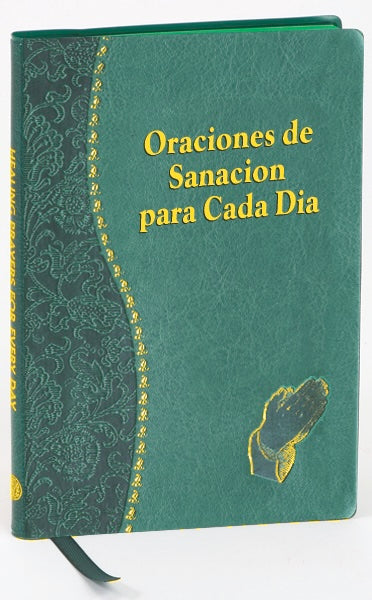 Oraciones De Sanacion Para Cada Dia