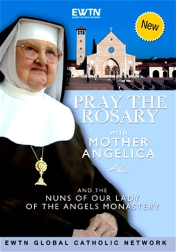 Pray the Rosary with Mother Angelica and the Nuns of Our Lady of the Angels Monastery DVD