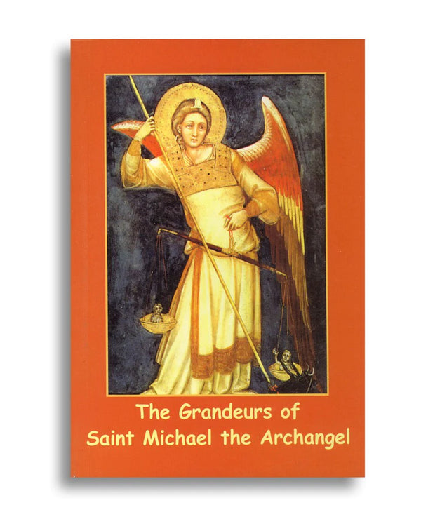 The Grandeurs of St. Michael the Archangel - by Don Nicola Ricci