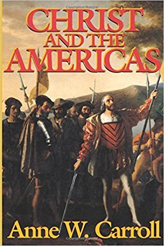 Christ in the Americas by Anne W. Carroll