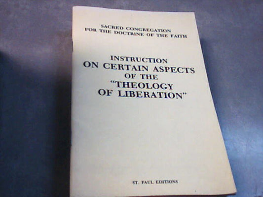 Instruction on certain aspects of the "Theology of Liberation"