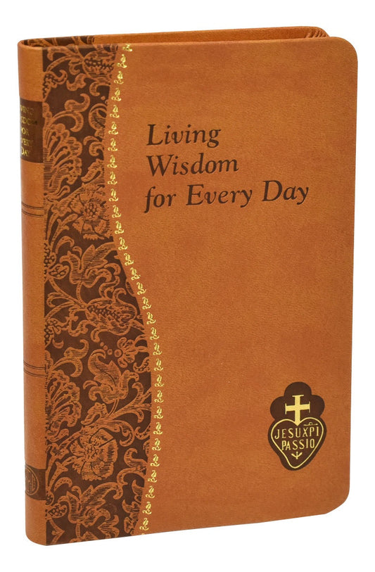 Living Wisdom For Every Day by Rev Bennet Kelley, CP