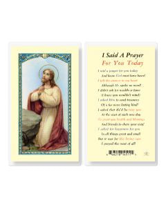 I Said A Prayer For You Today Holy Card