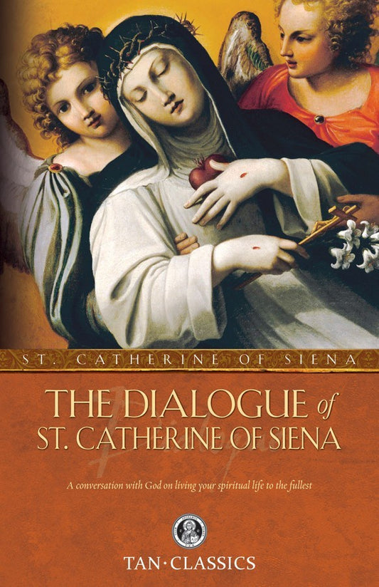 The Dialogue of St. Catherine of Siena - Autobiography