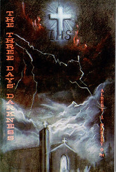 The Three Days of Darkness by Albert J. Hebert