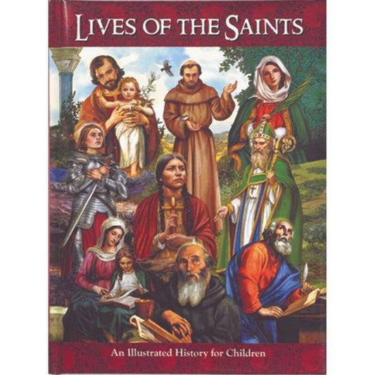 Lives of the Saints - An Illustrated History for Children