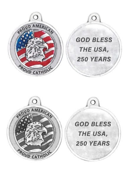 250th Anniversary Proud American, Proud Catholic Silver Tone Medal