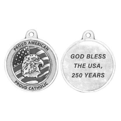250th Anniversary Proud American, Proud Catholic Silver Tone Medal