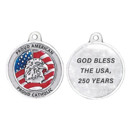 250th Anniversary Proud American, Proud Catholic Silver Tone Medal