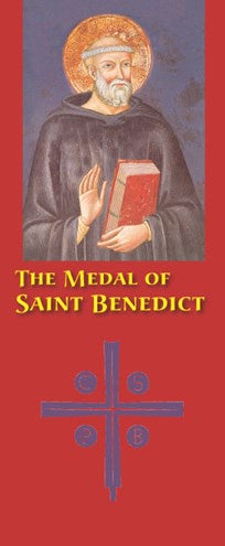 The Medal of St. Benedict | Meaning and Blessing - Pamphlet