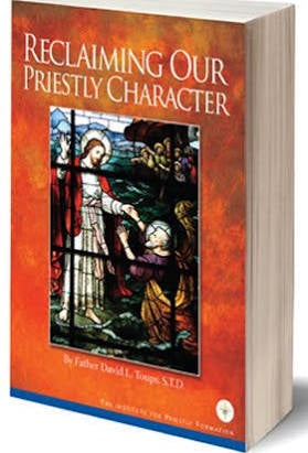 Reclaiming Our Priestly Character - Book (Used)