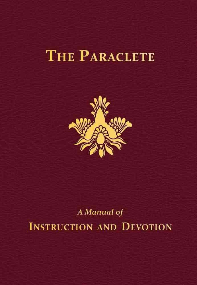 The Paraclete: A Manual of Instruction and Devotion - Book