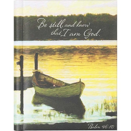 Prayer journal with " Be still and know that I am God. Psalm 46:10 " on cover