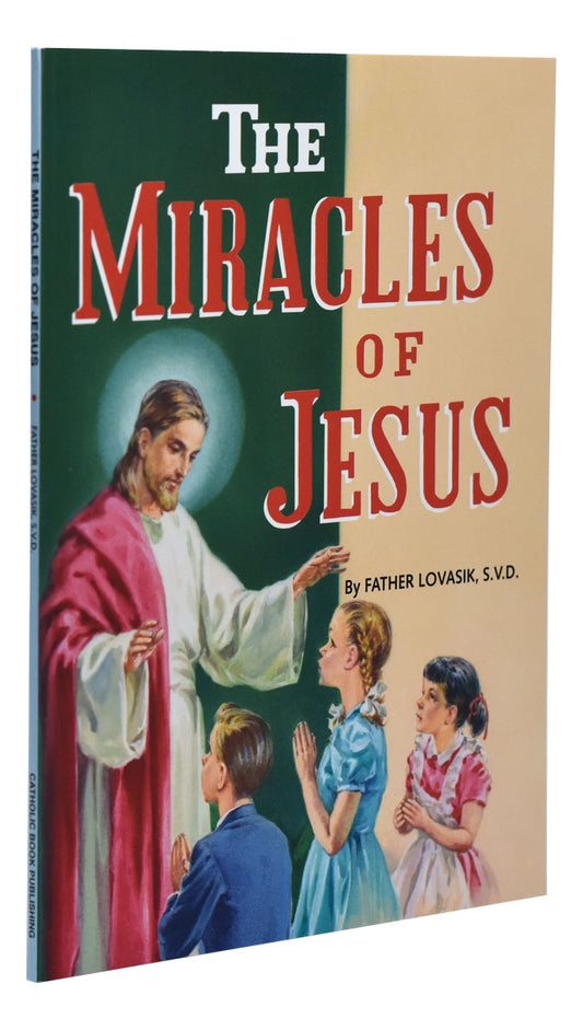 Miracles of Jesus - by Fr. Lawrence G. Lovasik