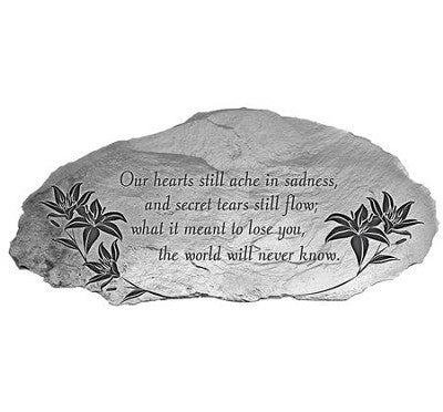 Our Hearts Still Ache In Sadness, Garden Plaque