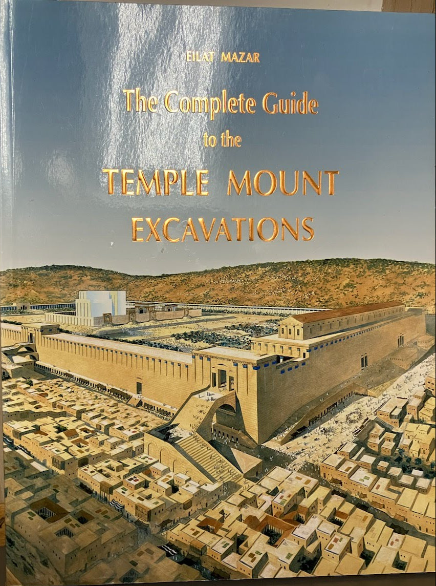 USED: The Complete Guide to the Temple Mount Excavations - by Eilat Mazar