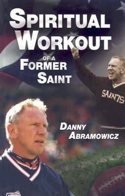 Spiritual Workout of a Former Saint