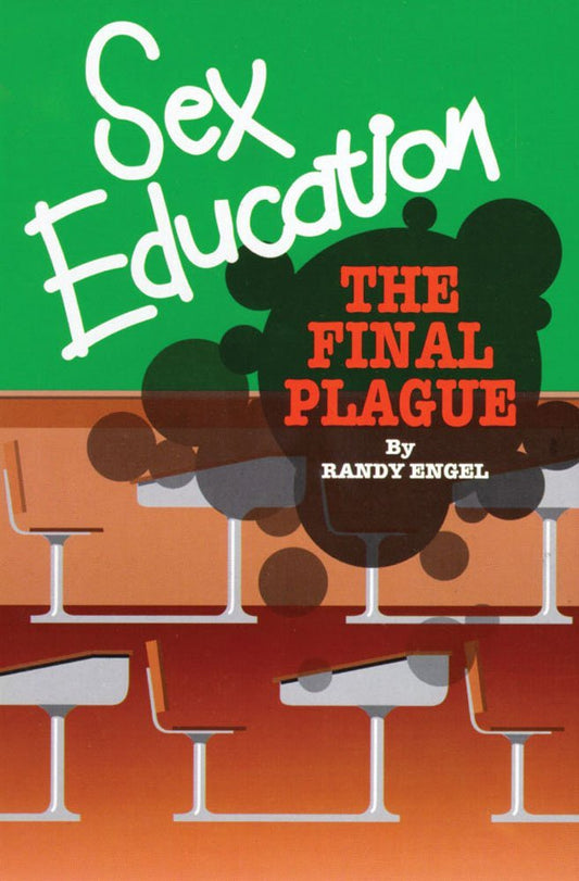 Sex Education: The Final Plague - Book