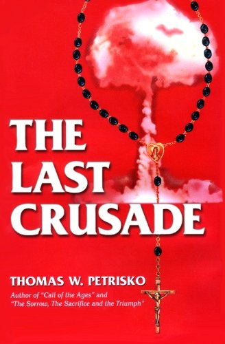 USED - The Last Crusade by Thomas Petrisko