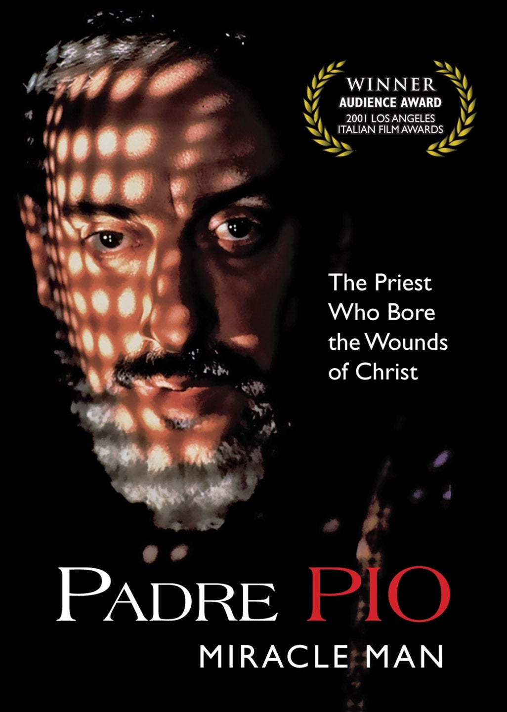 Padre Pio: Miracle Man, The Priest Who Bore the Wounds of Christ - DVD