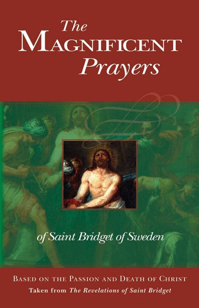 The Magnificent Prayers Of Saint Bridget Of Sweden