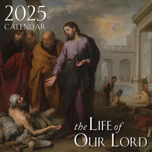 2025 The Life of Our Lord Wall Calendar