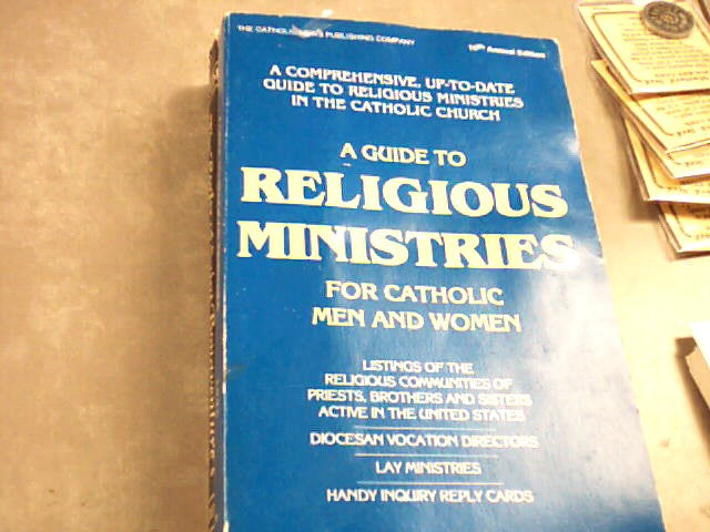 USED - A Guide to Religious Ministries for Catholic Men and Women - 16th Annual Edition